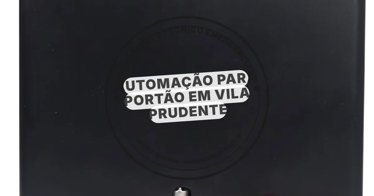 Conserto e instalação de portão automático em Vila Prudente