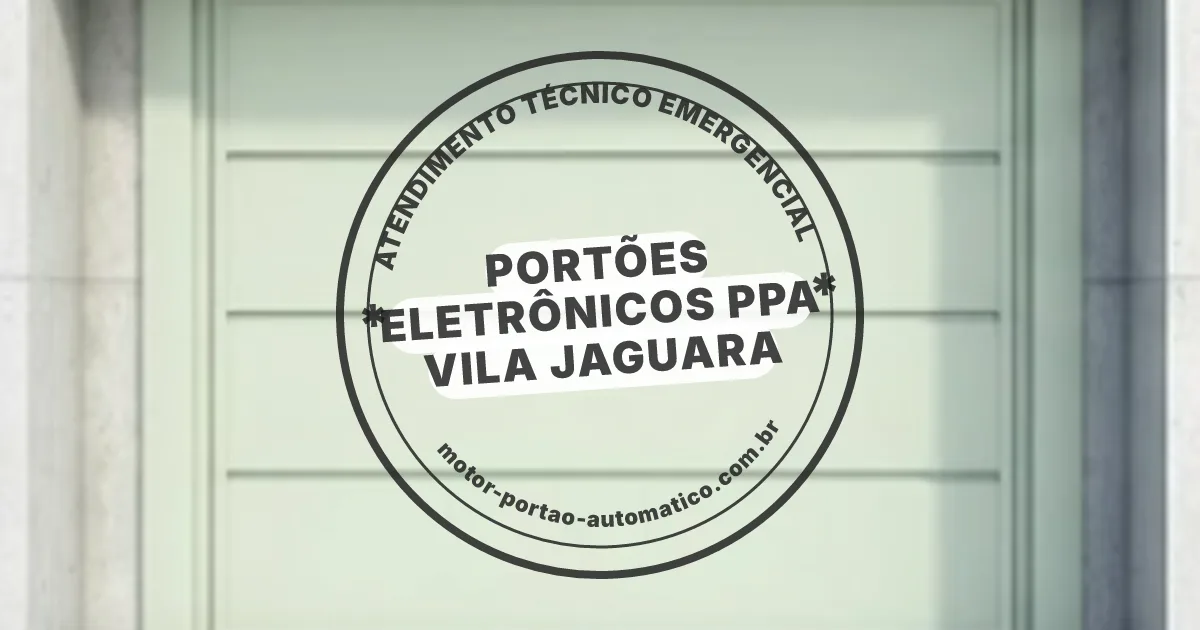 Conserto e instalação de portão automático em Ppa Vila Jaguara